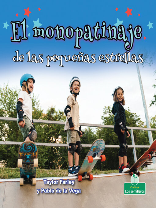 Title details for El monopatinaje de las pequeñas estrellas (Little Stars Skateboarding) by Taylor Farley - Available